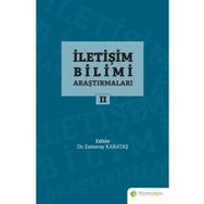 İletişim Bilimi Araştırmaları 2 - Esmeray Karataş