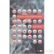 İletişim Çalışmalarına Giriş - John Fiske