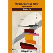 İletişim, Medya ve Kültür - Oğuzhan Taş