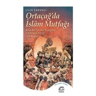 İletişim Yayınevi Ortaçağ'da İslam Mutfağı
