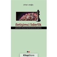 İLETİŞİMCİ LIDERLIK - ERHAN EROĞLU
