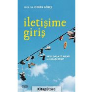 İletişime Giriş - Orhan Gökçe