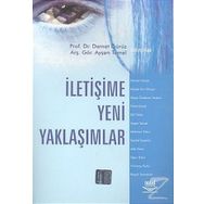 İLETİŞİME YENI YAKLAŞIMLAR - DEMET GÜRÜZ;AYŞEN TEMEL