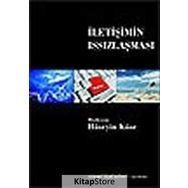 İletişimin Issızlaşması - Hüseyin Köse