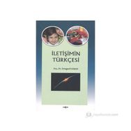 İletişimin Türkçesi - Ertuğrul Yaman