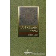 İLÂHÎ KELÂMIN YAPISI - SINAN ÖGE