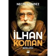 İlhan Koman Sözlüğü - Necmi Sönmez - Doğan Kitap