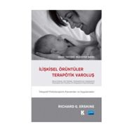 İlişkisel Örüntüler Terapötik Varoluş - Richard G. Erskine