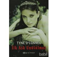 İLK AŞK UNUTULMAZ - TYNE O CONNEL