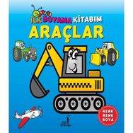 İlk Boyama Kitabım - Araçlar - Kolektif