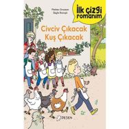 İlk Çizgi Romanım: Civciv Çıkacak Kuş Çıkacak Desen Yayınları