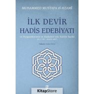 İLK DEVIR HADIS EDEBİYATI - MUHAMMED MUSTAFA EL-A´ZAMI