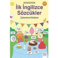İlk İngilizce Sözcükler Çıkartma Kitabım - Okula Hazırlanıyorum: 250 Çıkartma