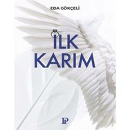 İlk Karım Eda Gökçeli