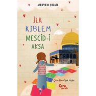 İlk Kıblem Mescid-i Aksa - Meryem Çıralı