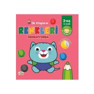 İlk Kitaplarım - Renkleri Öğreniyorum - 0-6 Yaş Yayınları