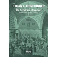 İlk Modern Osmanlı – Ahmed Vâsıf’ın Fikri Gelişimi - Ethan L. Menchinger