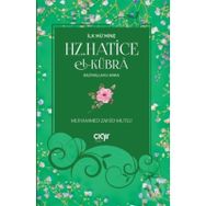 İlk Mümine Hz Hatice El Kübra - Muhammed Zahid Mutlu