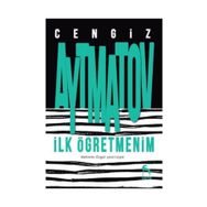 İlk Öğretmenim - cengiz aymatov
