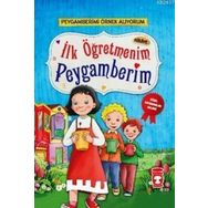 İLK ÖĞRETMENIM PEYGAMBERIM - NUR KUTLU