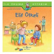 İlk Okuma Kitabım - Elif Öfkeli