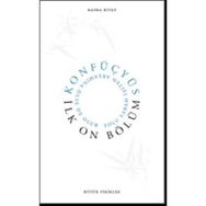 İlk On Bölüm - Konfüçyus