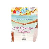 İlk Öpücüğün Büyüsü - Jennifer Probst