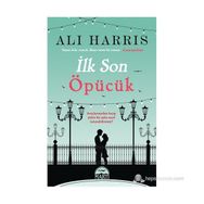 İLK SON ÖPÜCÜK - ALI HARRIS