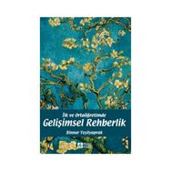 İlk ve Ortaöğretimde Gelişimsel Rehberlik - Binnur Yeşilyaprak
