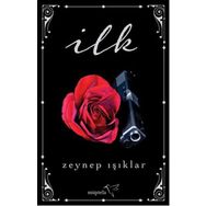 İlk - Zeynep Işıklar