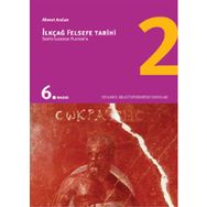 İlkçağ Felsefe Tarihi 2 - Ahmet Aslan