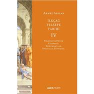 İlkçağ Felsefe Tarihi 4 - Alfa Yayınları