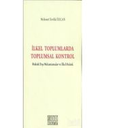İlkel Toplumlarda Toplumsal Kontrol - Mehmet Tevfik Özcan