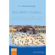 İlklerin Yurdu Anadolu - Mehmet Şimşek