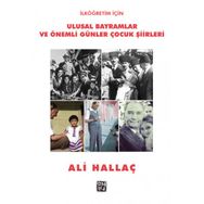 İlköğretim İçin Ulusal Bayramlar ve Önemli Günler Çocuk Şiirleri Ali Hallaç
