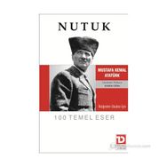 İLKÖĞRETİM OKULLARI İÇİN NUTUK - MUSTAFA KEMAL ATATÜRK