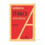İlköğretim Türkçe Sözlük Altın Sözlük - Genel