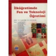 İLKÖĞRETİMDE FEN VE TEKNOLOJI ÖĞRETİMİ - MUSTAFA AYDOĞDU; TEOMAN KESERCİOĞLU