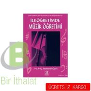 İlköğretimde Müzik Öğretimi - Sebahattin Çiçek