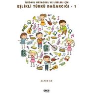 İlkokul Ortaokul ve Liseler için Eşlikli Türkü Dağarcığı - Gece Kitaplığı