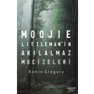 İlksatır Yayınevi Moojie Littlemanin Akılalmaz Mucizeleri