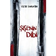 İlksatır Yayınevi Şişenin Dibi