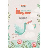 İlkyaz - Hikaye İçinde Hikayeler - Hülya Kaçan