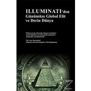 İlluminati'den Günümüze Global Elit ve Derin Dünya - Ersan Öztuna