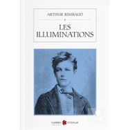 ILLUMINATIONS - ARTHUR RIMBAUD