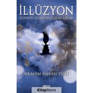 İllüzyon - İbrahim Hakan Yiğit