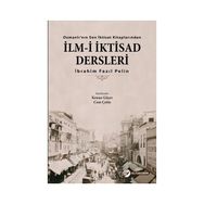 İlm-i İktisad Dersleri - İbrahim Fazıl Pelin