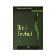 İlm-i Tevhid - Ömer Nasuhi Bilmen