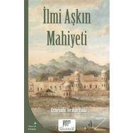 İlmi Aşkın Mahiyeti - Ezrumulu İbrahim Hakkı