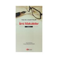 İlmi Makaleler Cilt - 2 - E. Semih Yalçın